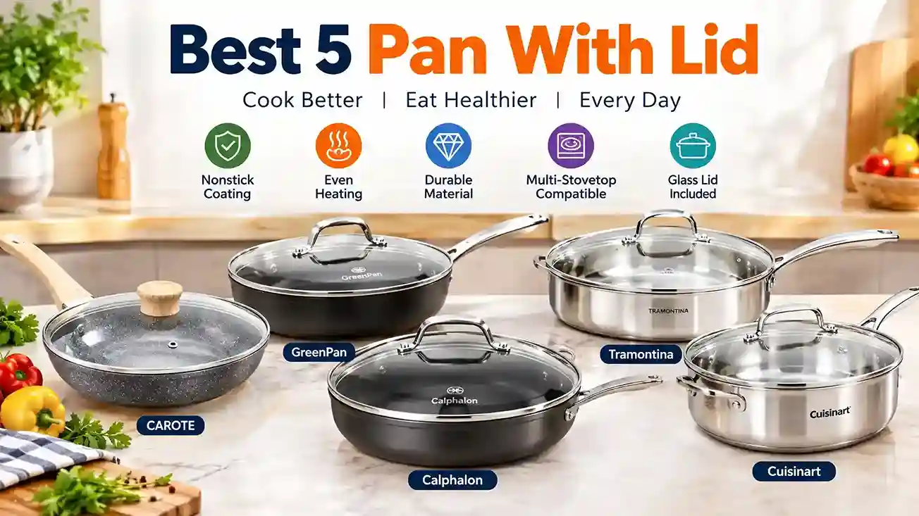 Best 5 Pan With Lid